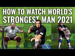 The 2021 sbd world's strongest man competition is designed to push the strongmen to their absolute limits, challenging not only their physical strength, but their agility and mental toughness too. How To Watch The 2021 World S Strongest Man Barbend