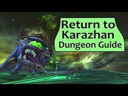 And on with the guide: Best Wow Legion Mythic Dungeon Boss Guide Return To Karazhan Free To Play Mmorpg Guides Dungeon Boss World Of Warcraft Dungeon