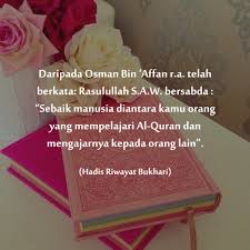 Bak orangtua yang sudah punya pengalaman pahit getirnya kehidupan, dengan (harus semangat walau gak ada yang kasih semangat). Kebaikan Membaca Dan Mengamalkan Al Quran Almukhlisin