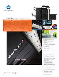 Things to consider include how much you plan to print, the types of pages you want to print and your available space. Business By Design Bizhub C652 Manualzz