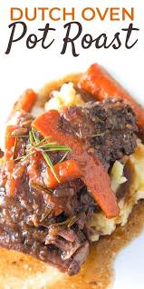 Easy Dutch Oven Pot Roast Recipe Recipe Dutch Oven Pot Roast Roast Beef Recipes Pot Roast Recipes