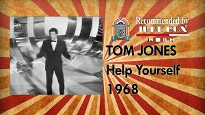 Eb ab you want to taste and help yourself. Jukebox Tom Jones Help Yourself 1968 Facebook