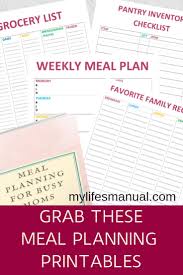 Want To Get Started With Meal Planning Reduce Your Food Budget Save Money And Time Meal Planning Meal Planning Printable Weekly Free Meal Planning Printables