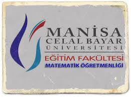 Manisa celal bayar üniversitesi taban puanları. Manisa Celal Bayar Universitesi Ilkogretim Matematik Ogretmenligi Ne Nerede
