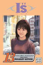 Ichitaka's afraid to make his feelings known for fear iori will think he's just another creep. I S Vol 13 Ebook By Masakazu Katsura Rakuten Kobo