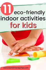Dance party games for kids . Eco Friendly Indoor Activities For Kids Earth Friendly Tips