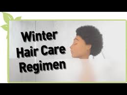 As the temps drop, it's the perfect time to begin using products getting a haircut at the beginning of each season gives strands a fresh start. Winter Natural Hair Care Regimen Youtube