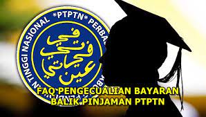 Apakah keburukan tidak bayar tunggakan ptptn anda? Ptptn Faq Pengecualian Bayaran Balik Pinjaman Aerill Com Lifestyle