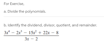 To see the full result (quotient and remainder), use the divide function or the '/' operator. Answered For Exercise A Divide The Bartleby