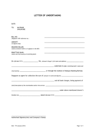 Having signed the letter of undertaking, however, the defendant was also precluded from invoking the forum selection clause. Fillable Online Letter Of Undertaking Maybank Singapore Fax Email Print Pdffiller
