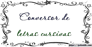 Conversor De Letras Cursivas Psfont Tk A crianca que esta na fase alfabetica do sistema de escrita alfabetica (sea) tem muito mais facilidade de aprender a caligrafia da cursiva. conversor de letras cursivas psfont tk