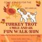 3rd Annual Turkey Trot 1 mile and 5K Fun Walk/Run event image
