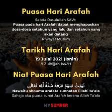 Puasa sunat hari arafah juga dikenali dengan hari wukuf yang merupakan kemuncak umat islam menunaikan ibadah haji. Mmok8k6uwu2pqm