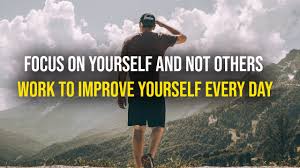 Focusing on yourself has many benefits. Focus On Yourself And Not Others One Of The Best Speeches Ever Work To Improve Yourself Everyday Youtube