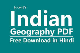 Lucent S Indian Geography Pdf Book In Hindi Free Download Geography Pdf Books Free Pdf Books