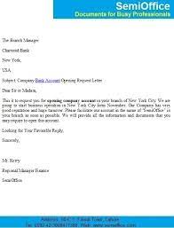 Maybe you would like to learn more about one of these? Company Bank Account Opening Request Letter