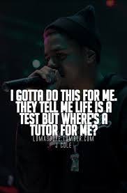 Image Result For J Cole Quotes J Cole Quotes Rap Lyrics Quotes J Cole Lyrics