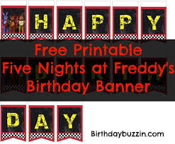 Free Printable Five Nights At Freddy S Birthday Banner Birthday Buzzin Printable Birthday Banner Free Birthday Printables Birthday Banner