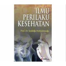 Metode penelitian metodologi penelitian buku. Ilmu Perilaku Kesehatan Prof Dr Soekidjo Notoatmodjo Shopee Indonesia