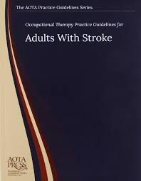 Occupational Therapy Practice Guidelines For Adults With