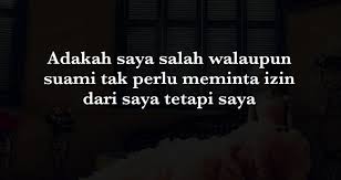 Redha allah, redha suami, isteri syurga mengalir dari suami. Saya Di Sini Bukan Tidak Redha Atas Pemergian Suami Ke Tempat Suci Menemani Mak Dia Malah Saya Bersyukur Suami Terpilih Dengan Rezeki Ini Kisah Rumah Tangga