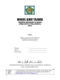 Tajwid berasal dari kata jawwada dalam bahasa arab ilmu qiraah, tajwid berarti mengeluarkan huruf dari tmpatnya dengan memberikan sifat sifat yang dimilikinya. Ilmu Tajwid Pdf