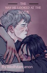 The Way He Looks At The Moon || Wolfstar & Malandrini