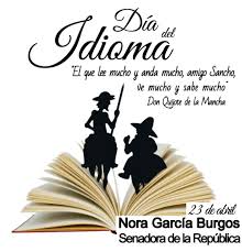 La obra de cervantes, el quijote de la mancha, enriqueció el idioma castellano, llamado así, porque se originó en castilla como consecuencia de una larga en el perú se inició la celebración del día del idioma el 23 de abril de 1931. Nora Garcia Burgos On Twitter 23 De Abril Dia Del Idioma Diadelidioma