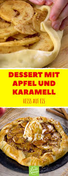 Dessert Mit Apfel Und Karamell Heiss Auf Eis Rezepte Dessert Apfel Eis Karamell Lecker Dessert Mit Apfel Einfacher Nachtisch Lecker