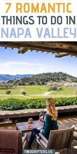 See tripadvisor's 3,086 traveler reviews and photos of the valley tourist attractions. 8 Romantic Things To Do In Napa Valley Napa Valley Trip Napa Trip California Travel