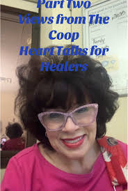 PART TWO Sunday Morning “Views from The Coop” Series (4-27-25) Living  Healing Times with Humans Kind….Bringing to Life (Literally:)our Book  “Healing Rhymes for Human Kind.” This episode of our “Views ...