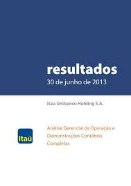O itaú se preocupa com sua segurança, por isso coloca a sua disposição soluções para evitar golpes ou fraudes. Irr300613 Pdf Relacoes Com Investidores Banco Itau