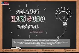 Ucapan selamat hari guru yang menyentuh hati untuk pengajar favorit. Kumpulan Kata Kata Hari Guru Nasional Beserta Gambarnya