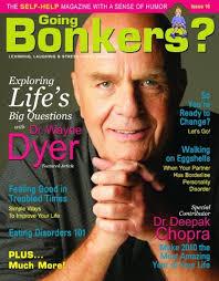 Going Bonkers? Issue 16 eBook : Dyer, Dr. Wayne, Coleman, Toni, Pereyra, J. Carol,  Fine Ph.D, Jeffry, Tessina Ph.D, Tina B., Orloff MD, Judith, Chopra MD,  Deepak: Amazon.co.uk: Kindle Store