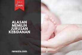 Bagi banyak orang, kata kata bijak macam ini begitu indah karena ia mampu memberikan pesan pesan kepada pembacanya untuk lebih termotivasi. 10 Alasan Memilih Jurusan Kebidanan Bagi Yang Bingung Kuliah Apa