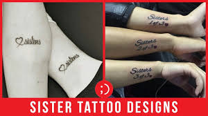 Here are the best his & hers tattoos we've found on instagram. 28 Sister Tattoo Designs To Share The Loving Bond Between You And Your Sister With The World Youtube