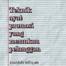 Satu gambar mewakili 1000 kata kata: Teknik Ayat Promosi Yang Memukau Pelanggan Azzuaskara Gallery Com