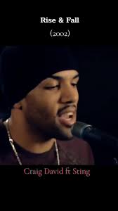 Craig David Feat Sting Rise Fall Studio Version
