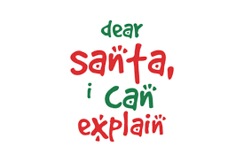 Clip art is a great way to help we found for you 15 prince svg dear png images with total size: Dear Santa I Can Explain Svg Cut Graphic By Thelucky Creative Fabrica