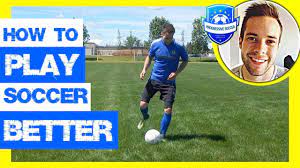 How To Play Soccer Better (In Your Next Match) - 5 Success Strategies