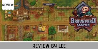 Graveyard Keeper Review Do You Dig Graves They Re Alright Yeah Gamedev Indiegame In 2020 Graveyard Dig How To Get Money