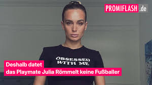 Deshalb datet das Playmate Julia Römmelt keine Fußballer