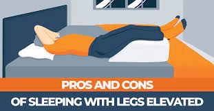 Pros And Cons Of Sleeping With Legs Elevated Sleep Advisor