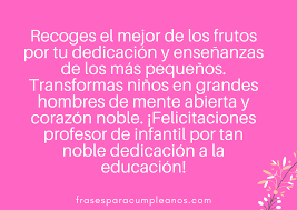 Check spelling or type a new query. Felicitaciones Para Profesores Infantil Frasescumple