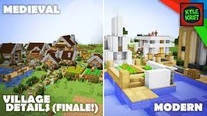 The trick is figuring out what cool things to build next! Minecraft Modern Vs Medieval Village Transformation Finale Youtube