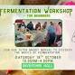 Learn How To Ferment: A beginner's guide with event image