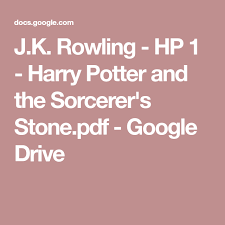 Tüm google drive içeriğinize disk alanı kullanmadan doğrudan mac veya pc'nizden erişin. J K Rowling Hp 1 Harry Potter And The Sorcerer S Stone Pdf Google Drive The Sorcerer S Stone Sorcerer Potter