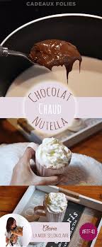 Recette Ultra Simple De Chocolat Chaud Fait Maison Au Nutella Chocolat Chaud Nutella Chocolat Chaud Maison Chocolat Chaud Fait Maison