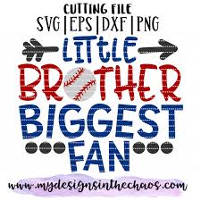 Download Little Brother Biggest Fan My Designs In The Chaos