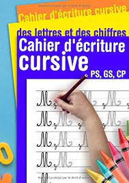 Exercices de lecture et d'écriture des grandes lettres de l'alphabet.chaque enfant progresse à son rythme. Cahier D Ecriture Cursive Cahier D Ecriture Cursive Des Lettres Et Des Chiffres Ps Gs Cp Apprendre A Ecrire Les Lettres De L Alphabet S Amusant Ecriture Cursive French Edition Val Helene 9798692623027